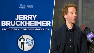 Jerry Bruckheimer Talks Top Gun Maverick Beverly Hills Cop  More with Rich Eisen  Full Interview
