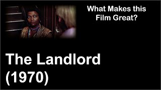 What Makes this Film Great  The Landlord