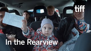 IN THE REARVIEW Trailer  TIFF 2023