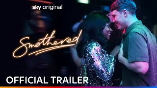 Smothered  Official Trailer  Sky