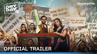 Dry Day  Official Trailer  Jitendra Kumar Shriya Pilgaonkar Annu Kapoor  Prime Video India