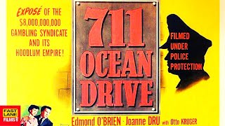 711 Ocean Drive 1950  CRIME DRAMA  FULL MOVIE  Edmond OBrien Joanne Dru Otto Kruger