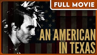 An American in Texas 1080p FULL MOVIE  Drama Independent Thriller