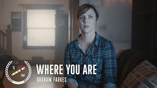 Where You Are  Award Winning Short Film about a Mothers Love