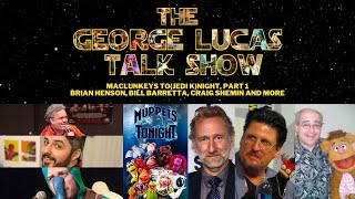 The George Lucas Talk Show  Muppets Tonight watch along Part 1 with Brian Henson Bill Barretta