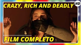 Crazy Rich and Deadly  Giovani ricchi e pericolosi  Thriller  HD  Film completo in italiano