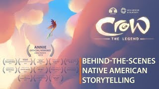 Crow The Legend  Native American Storytelling Traditions  Official BehindtheScenes HD