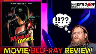 MANIAC DRIVER 2020  MovieBluray Review Reel Gore Releasing