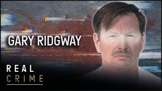 Gary Ridgway The Story Of The Green River Killer  Worlds Most Evil Killers  Real Crime