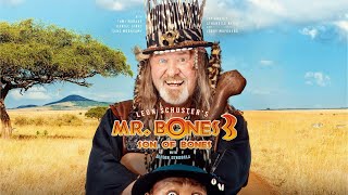 Mr Bones 3  Son of Bones official trailer