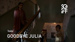 Goodbye Julia Trailer  SGIFF 2023