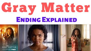 Gray Matter Ending Explained  Gray Matter Movie Ending  Gray Matter 2023  hbo gray matter