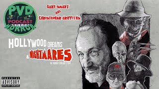 Gary Smart and Christopher Griffiths Hollywood Dreams  Nightmares The Robert Englund Story