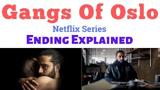 Gangs Of Oslo Ending Explained  Gangs Of Oslo Season 1  Blodsbrdre Netflix  Gangs Of Oslo Serie