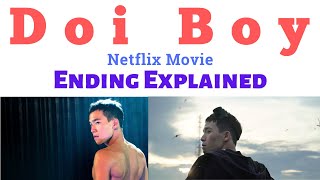 Doi Boy Ending Explained  Doi Boy Movie Ending  Doi boy movie netflix