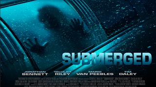 Submerged  Official Trailer 2018