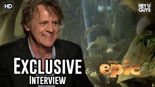 Director Chris Wedge  Epic Animation Exclusive Interview