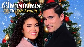 Christmas on 5th Avenue 2021  Full Movie  Kathryn Davis  Olivier Renaud  Kate Vernon