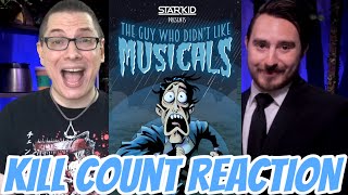 The Guy Who Didnt Like Musicals 2018 KILL COUNT REACTION