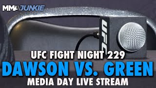 UFC Fight Night 229 Dawson vs Green Media Day Live Stream  Wed 2 pm ET 11 am PT