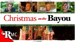 Christmas On The Bayou  Full Christmas Holiday Romance Movie  Romantic Comedy Drama  RMC