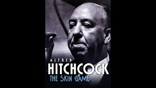 The Skin Game 1931  Alfred Hitchcock  Full Movie  HD Remastered