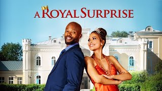 A Royal Surprise 2022  Full Movie  Jennifer Freeman  Makgotso M  Abena Ayivor