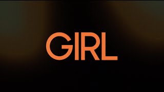 GIRL UK Trailer 2023