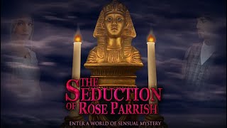 The Seduction of Rose Parrish 2021  Full Movie  Kelly Connor  Justin Gerhard  Lily Knight