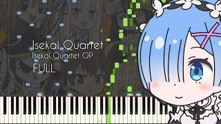 FULL Isekai Quartet  Isekai Quartet OP  Piano Arrangement Synthesia