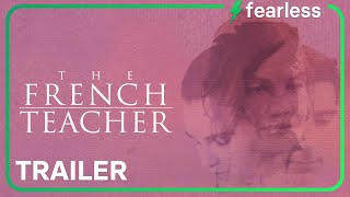 The French Teacher  Official Trailer  Fearless