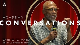 Going To Mars The Nikki Giovanni Project with filmmakers  Academy Conversations