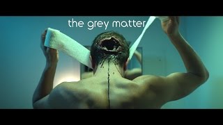 The Grey Matter  A Horror Comedy Short Film w a brain eating worm