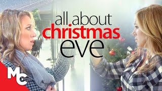 All About Christmas Eve  Full Movie 2023  Romantic Christmas  Haylie Duff
