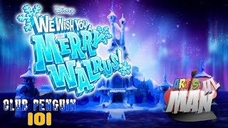 We Wish You a Merry Walrus  Club Penguin 101 Feat Artistulman