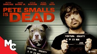Pete Smalls Is Dead  Full Movie  Action Crime Comedy  Mark Boone Junior  Peter Dinklage