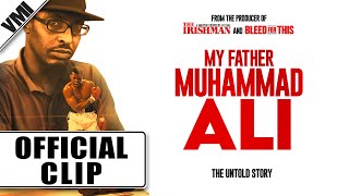 My Father Muhammad Ali 2023  Official Clip Addiction  VMI Worldwide