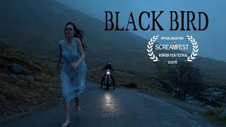 Blackbird  Scary Short Horror Film Screamfest