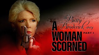 A Woman Scorned The Betty Broderick Story  Full Movie  Meredith Baxter  Stephen Collins