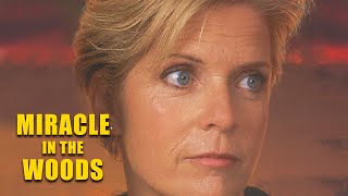 Miracle in the Woods 1997  Meredith Baxter  Della Reese  Patricia Heaton  Full Movie