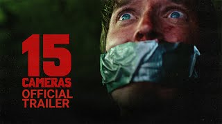 15 CAMERAS  Official Trailer