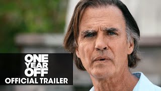 One Year Off 2022 Movie Official  Jeff Fahey Nathalie Cox Chad Michael Collins