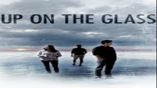 Up on the Glass Official Trailer 2020 Thriller Movie