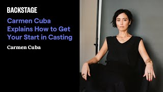 Carmen Cuba Explains How to Get Your Start in Casting
