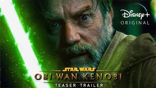 ObiWan KENOBI 2022 Disney A Star Wars Story  Teaser Trailer Concept  Star Wars Series