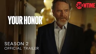 Your Honor Season 2 Official Trailer  SHOWTIME