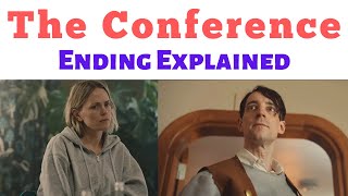 The Conference Ending Explained  The Conference Movie Ending  Netflix The Conference