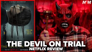 The Devil on Trial 2023 Netflix Documentary Review