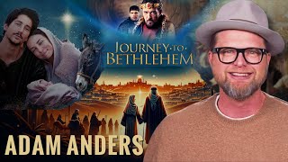 The Fascinating Journey Behind Journey to Bethlehem with Adam Anders