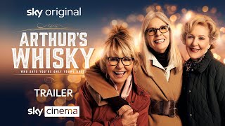 Arthurs Whisky  Official Trailer  Starring Diane Keaton Patricia Hodge and Lulu